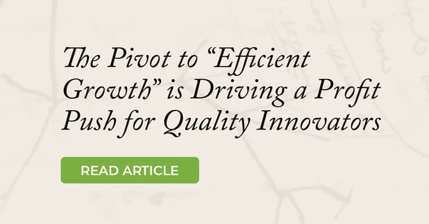 The Pivot to “Efficient Growth” is Driving a Profit Push for Quality Innovators